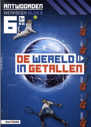 Afbeeldingen van De wereld in getallen groep 6 blok 9 S+ Atwoorden werkboek