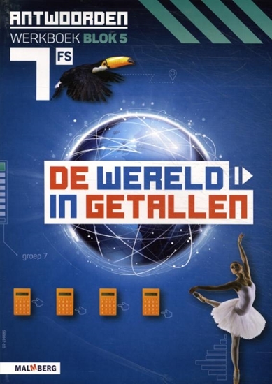 Afbeelding van De wereld in getallen groep 7 blok 5 FS Antwoorden werkboek