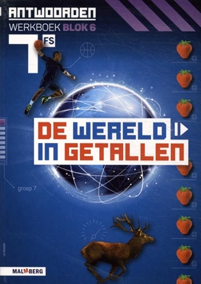 Afbeeldingen van De wereld in getallen groep 7 blok 6 FS Antwoorden werkboek