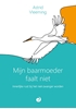 Afbeelding van Mijn baarmoeder faalt niet