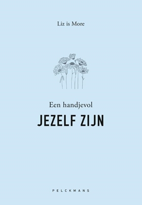 Afbeeldingen van Een handjevol jezelf zijn