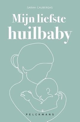 Afbeeldingen van Mijn liefste huilbaby