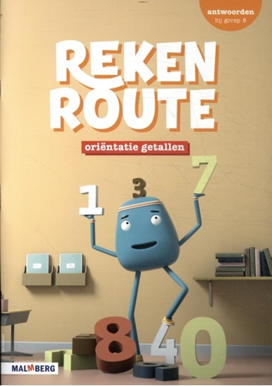 Afbeelding van Rekenroute groep 8 Oriëntatie getallen Antoordenboek