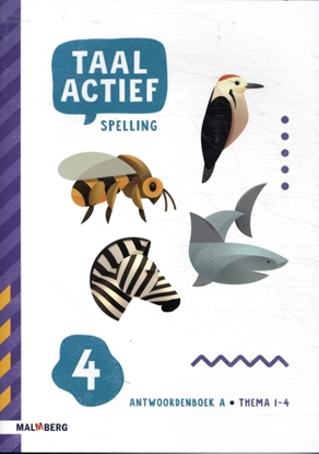 Afbeeldingen van Taal actief groep 4 thema 1-4 Antwoordenboek A