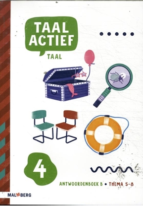 Afbeeldingen van Taal actief groep 4 thema 5-8 Antwoordenboek B