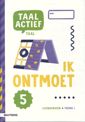 Afbeeldingen van Taal actief Groep 5 Thema 1 Leerwerkboek