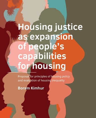 Afbeeldingen van A+BE Architecture and the Built Environment Housing ­justice as expansion of people’s ­capabilities for housing