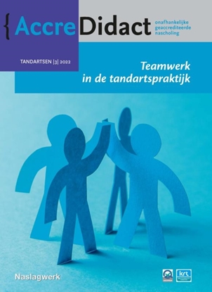Afbeeldingen van AccreDidact Teamwerk in de tandartspraktijk