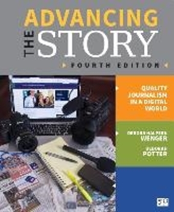 Afbeeldingen van Advancing the Story: Quality Journalism in a Digital World