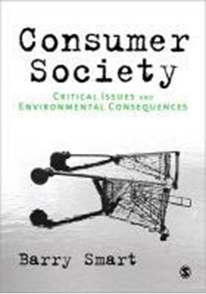 Afbeeldingen van Consumer Society: Critical Issues & Environmental Consequences