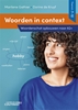 Afbeelding van Woorden in context Thema's 7-12 Woordenschat opbouwen naar A2+