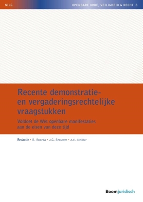Afbeeldingen van NILG - Openbare Orde, Veiligheid & Recht Recente demonstratie- en vergaderingsrechtelijke vraagstukken