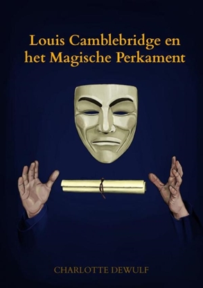 Afbeeldingen van Louis Camblebridge en het Magische Perkament