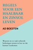Afbeelding van Regels voor een haalbaar en zinvol leven