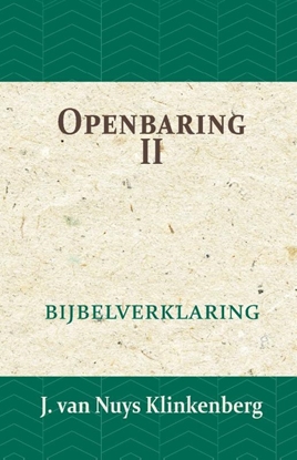 Afbeeldingen van De Bijbel door beknopte uitbreidingen en ophelderende aanmerkingen verklaard Openbaring II