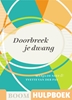 Afbeelding van Boom Hulpboek Doorbreek je dwang