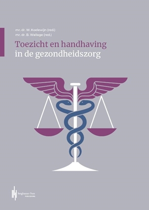 Afbeeldingen van Toezicht en handhaving in de gezondheidszorg