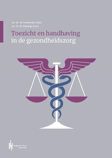 Afbeelding van Toezicht en handhaving in de gezondheidszorg
