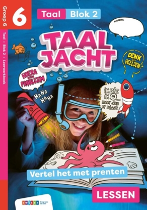 Afbeeldingen van Taaljacht Groep 6 blok 2 taal leerwerkboek
