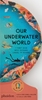 Afbeelding van Our World Collection Our Underwater World