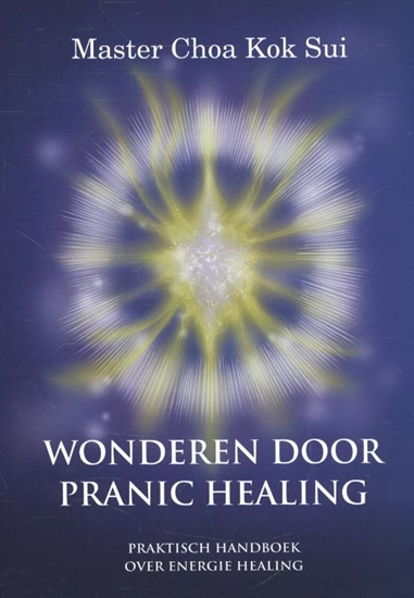 Afbeelding van Wonderen door Pranic healing