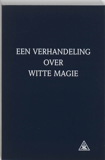 Afbeelding van Een verhandeling over witte magie