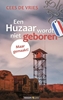 Afbeelding van Een Huzaar wordt niet geboren Maar gemaakt!