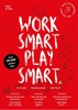 Afbeelding van Work smart play smart