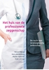Afbeelding van Het huis van de professionele zeggenschap