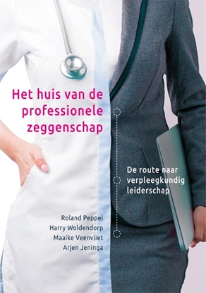 Afbeeldingen van Het huis van de professionele zeggenschap