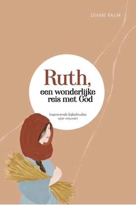 Afbeeldingen van Ruth, een wonderlijke reis met God