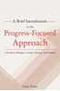 Afbeelding van A Brief Introduction to the Progress-Focused Approach
