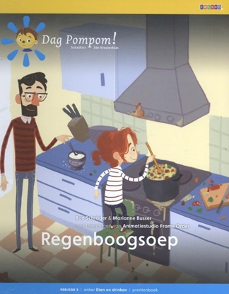 Afbeeldingen van Dag Pompom! Regenboogsoep periode 3 Eten en drinken