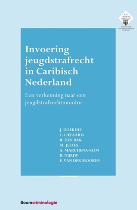 Afbeeldingen van E.M. Meijers Instituut voor Rechtswetenschappelijk Onderzoek Invoering jeugdstrafrecht in Caribisch Nederland