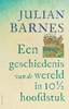 Afbeelding van Een geschiedenis van de wereld in 10 1/2 hoofdstuk