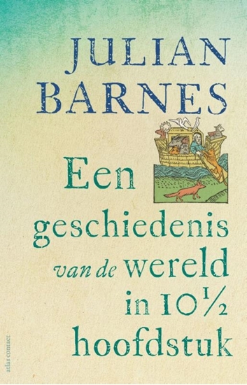 Afbeelding van Een geschiedenis van de wereld in 10 1/2 hoofdstuk