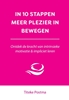 Afbeelding van 10 stappen In 10 stappen meer plezier in bewegen