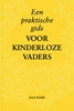 Afbeelding van Een praktische gids voor kinderloze vaders