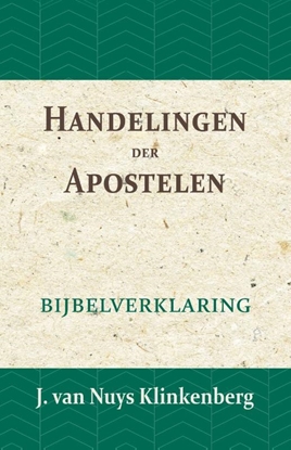 Afbeeldingen van De Bijbel door beknopte uitbreidingen en ophelderende aanmerkingen verklaard Handelingen der Apostelen