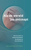 Afbeelding van Als de wereld jou ontsnapt