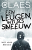 Afbeelding van Niet voor mietjes Een leugen, wit als sneeuw