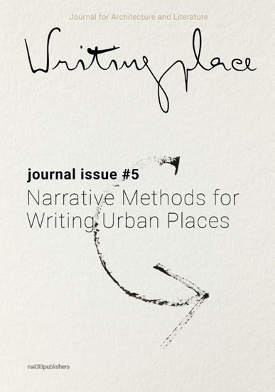 Afbeelding van Writingplace Journal Writingplace journal for Architecture and Literature 5 (pod)