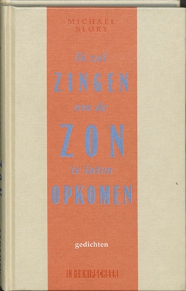 Afbeeldingen van Ik zal zingen om de zon te laten opkomen