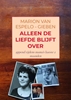 Afbeelding van ALLEEN DE LIEFDE BLIJFT OVER