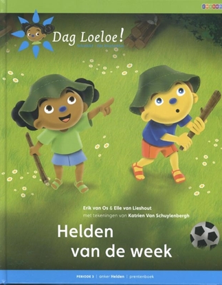 Afbeeldingen van Dag Loeloe! Helden van de week