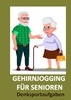 Afbeelding van Gehirnjogging für Senioren: Denksportaufgaben