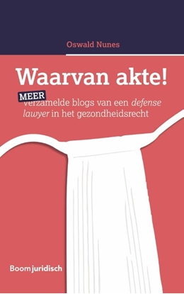 Afbeeldingen van Waarvan akte!