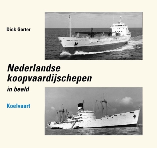 Afbeelding van Nederlandse koopvaardijschepen in beeld Koelvaart