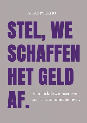 Afbeeldingen van STEL, WE SCHAFFEN HET GELD AF.