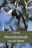Afbeelding van Groot Woordenboek van de Bijbel Groot Woordenboek van de Bijbel O-Z